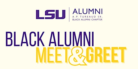 Hauptbild für LSU Black Alumni Meet and Greet