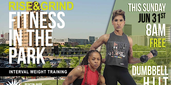 RISE & GRIND - FITNESS IN THE PARK