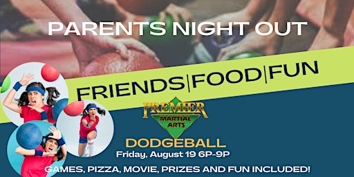 Premier Martial Arts Kennesaw | Parents Night Out | Dodgeball