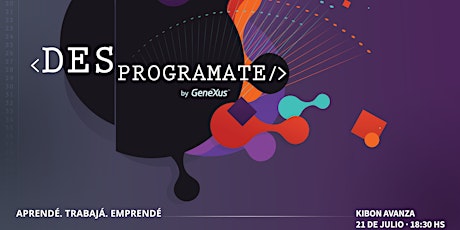 Desprogramate 2017 - Aprendé, trabajá, emprendé