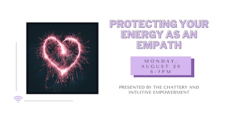 Protecting Your Energy as an Empath - ONLINE CLASS