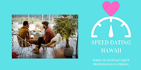 Speed Dating Hawaii- Gay Men age 30s & 40s