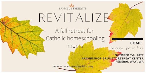 Revitalize - A Retreat for Catholic Homeschooling Moms