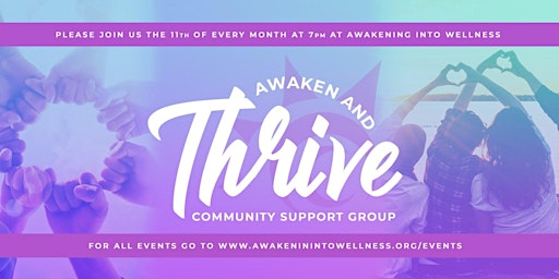 Awaken and Thrive: Community Support Group
