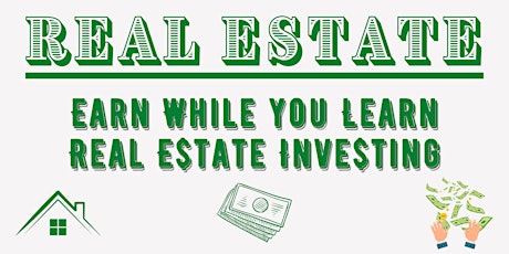 REAL ESTATE INVESTING  - EARN WHILE LEARN THE GAME  ----Intro