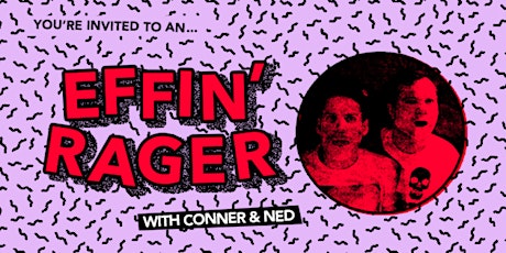 Saturday Night Comedy:  Effin' Rager with Arron Michaels & Abbey Vollman