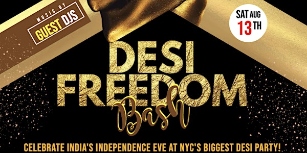 Desi Freedom Bash: Indian Independence Party @230 Fifth Rooftop