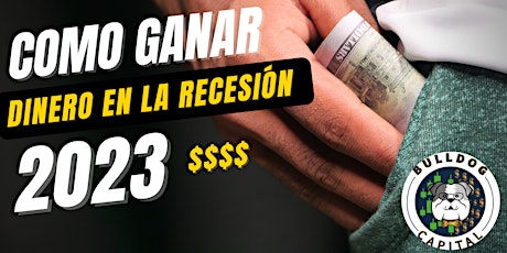 Como ganar dinero en la recesión