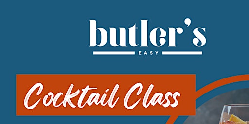 Cocktail Class at Butler's Easy