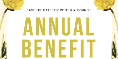 Root & Rebound's 3rd Annual Benefit