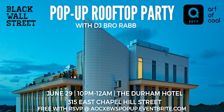 Art of Cool & Black Wall Street Pop-up Rooftop Party