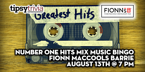 Tipsy Trivia's Number One Hits Music Bingo - Aug 13th 7pm - Fionn MacCool's