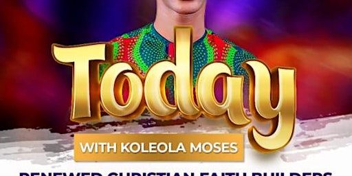 TODAY (Koleola Moses Live in Concert)