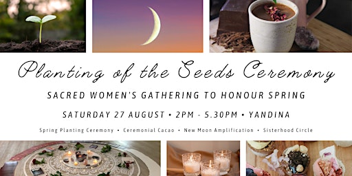 Spring Seed Planting Ceremony - Sacred Women’s Gathering