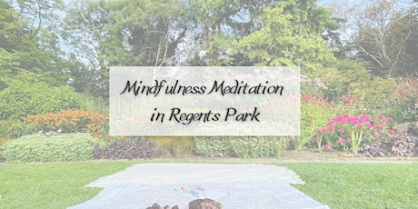 Mindfulness Meditation in Regents Park
