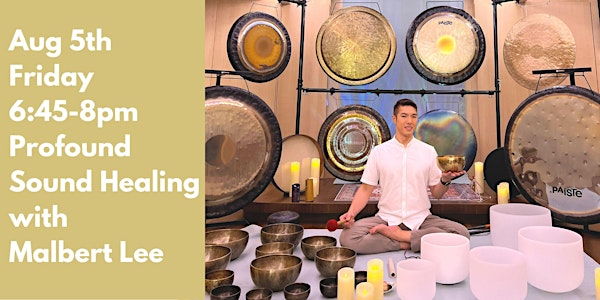 Profound Sound Healing with Gong and Singing bowl