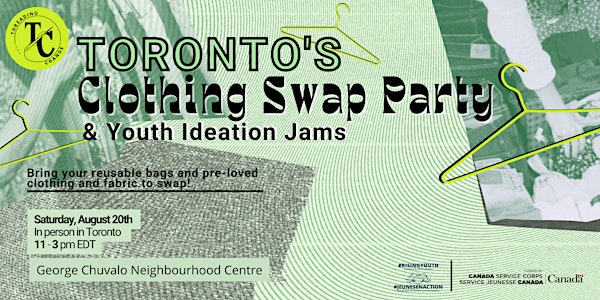 Threading Change Clothing Swap & Youth Ideation Jam: Toronto Edition!