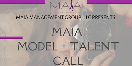 MAIA Model + Talent Call