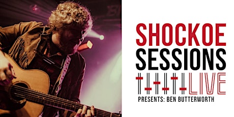 BEN BUTTERWORTH on Shockoe Sessions Live!