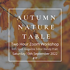 The Autumn Nature Table - a two hour zoom poetry workshop