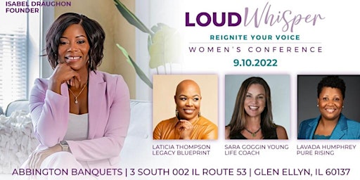 Loud Whisper Reignite Your Voice Women's Conference
