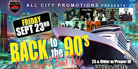 Back 2 The 90's Midnight Boat Ride, The Back 2 School Edition