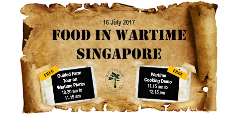 Food in Wartime Singapore: Free Guided Farm Tour and Cooking Demo