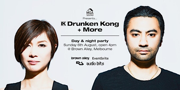 DRUNKEN KONG "Album Launch" Day & Night Party @ Brown Alley