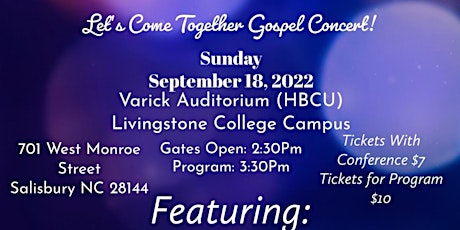 Let's Get Together Gospel Concert -Livingstone College, Salisbury NC