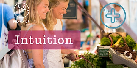 Hauptbild für Mindful Eating with Ayurveda - Intuition (deep dive)