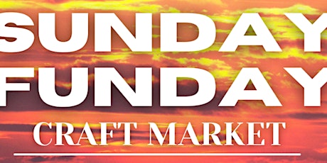 Sunday Funday Craft Market