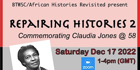 Repairing Histories 2: Commemorating Claudia Jones @ 58