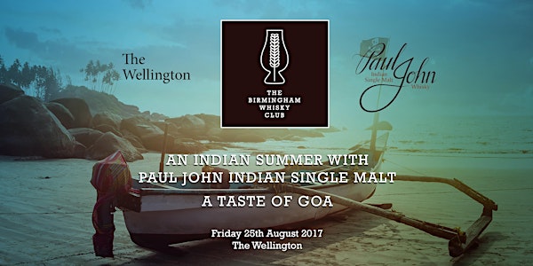An Indian Summer :: A Taste Of Goa With Paul John Indian Single Malt