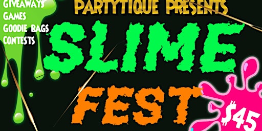 Partytique Slime Fest