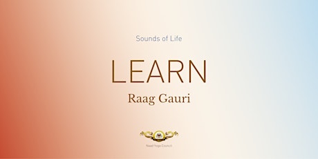 Sounds of Life Sharing - Raag Gauri