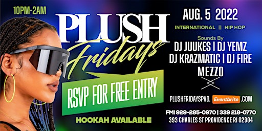 Complimentary shots 10pm - 11pm Plush Fridays