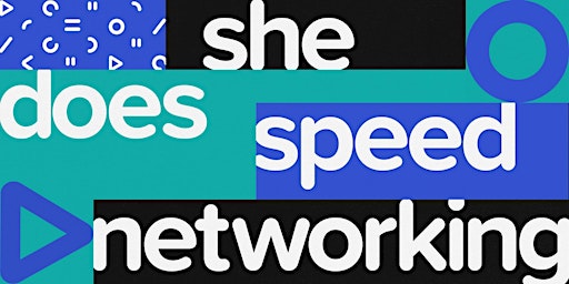 She Does Speed Networking: Welcome back!