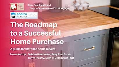 The Road Map to A Successful Home Purchase (Virtual Home Buyer's Seminar)