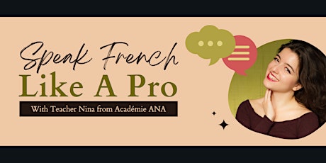 Practice French With Teacher Nina - Beginners (Level 2+) - Adults (2)