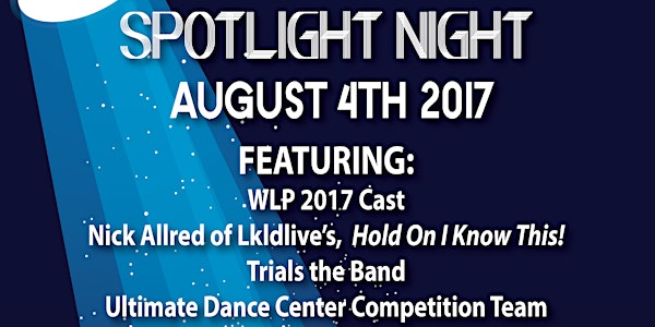 WLP's 3rd Annual Spotlight Night