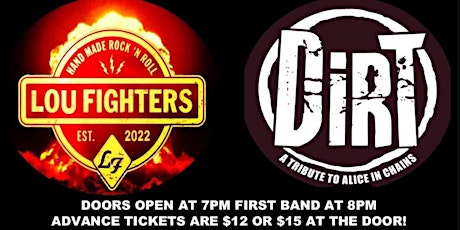 The Lou Fighters (Foo Fighters Tribute) w/sg DIRT (Alice In Chains)