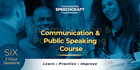 Communication & Public Speaking Course - Six Session  Speechcraft primary image