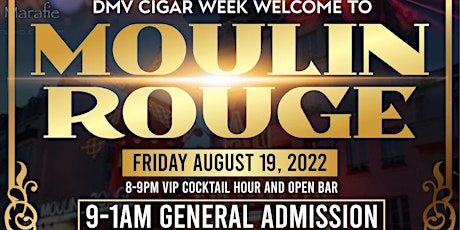 ASR Presents: DMV Cigar Week: Welcome to Moulin Rouge