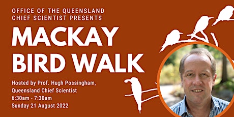 Mackay Bird Walk with Queensland Chief Scientist primary image
