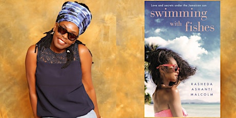 Rasheda Ashanti Malcolm's Swimming with Fishes – BOOK LAUNCH! primary image