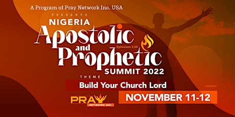 Apostolic and Prophetic Summit 2022