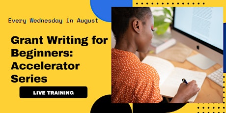 Grant Writing for Beginners: Accelerator Series
