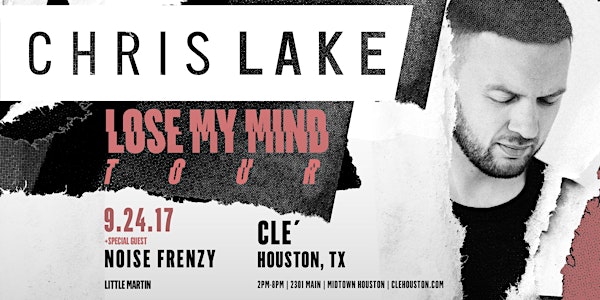 Chris Lake / Sunday September 24th / Clé Summer Sessions