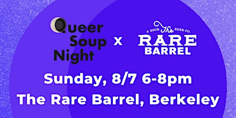 Queer Soup Night at The Rare Barrel