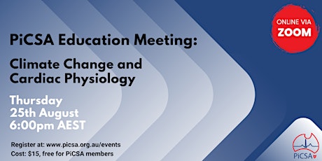 PiCSA Education Meeting- Climate Change and Cardiac Physiology